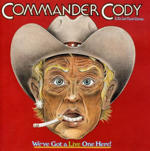 CD диск Commander Cody / His Lost Planet Airmen: We've Got a Live One Here
CD диск Commander Cody / His Lost Planet Airmen: We've Got a Live One Here