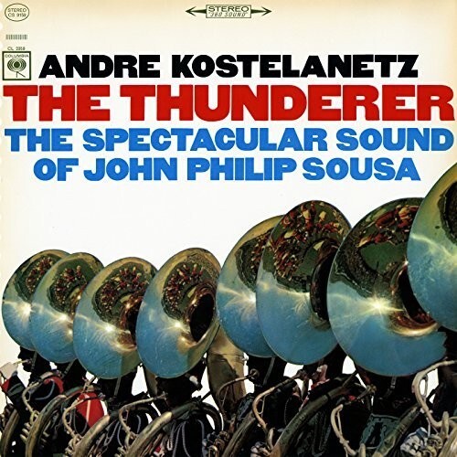 CD диск Kostelanetz, Andre: The Thunderer: The Spectacular Sound of John Philip Sousa
CD диск Kostelanetz, Andre: The Thunderer: The Spectacular Sound of John Philip Sousa