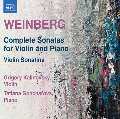 CD диск Weinberg / Kalinovsky / Goncharova: Mieczyslaw Weinberg: Complete Sonatas for Violin & Piano
CD диск Weinberg / Kalinovsky / Goncharova: Mieczyslaw Weinberg: Complete Sonatas for Violin & Piano
