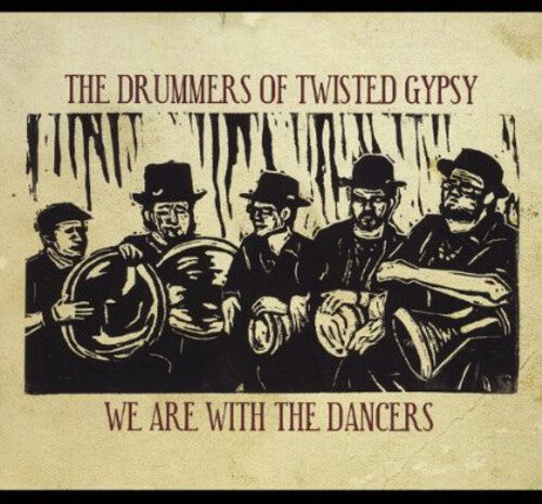CD диск Drummers of Twisted Gypsy: We Are with the Dancers 
CD диск Drummers of Twisted Gypsy: We Are with the Dancers