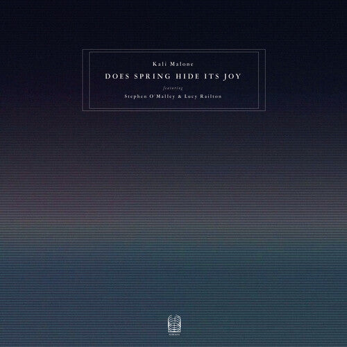 Виниловая пластинка Malone, Kali / O'Malley, Stephen / Railton, Lucy: Does Spring Hide Its Joy
Виниловая пластинка Malone, Kali / O'Malley, Stephen / Railton, Lucy: Does Spring Hide Its Joy