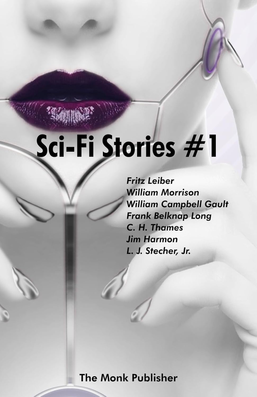Sci-Fi Stories #1 (Illustrated) (Annotated) (Independently published)
Sci-Fi Stories #1 (Illustrated) (Annotated) (Independently published)