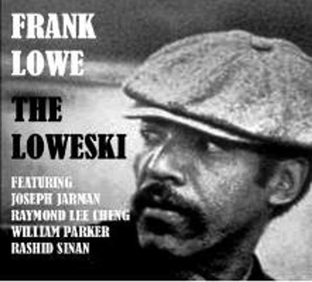 Диск CD The Loweski - Frank Lowe
Диск CD The Loweski - Frank Lowe