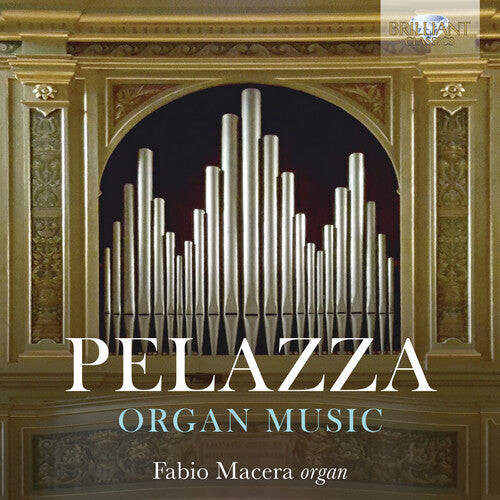 CD диск Pelazza / Macera: Organ Music
CD диск Pelazza / Macera: Organ Music