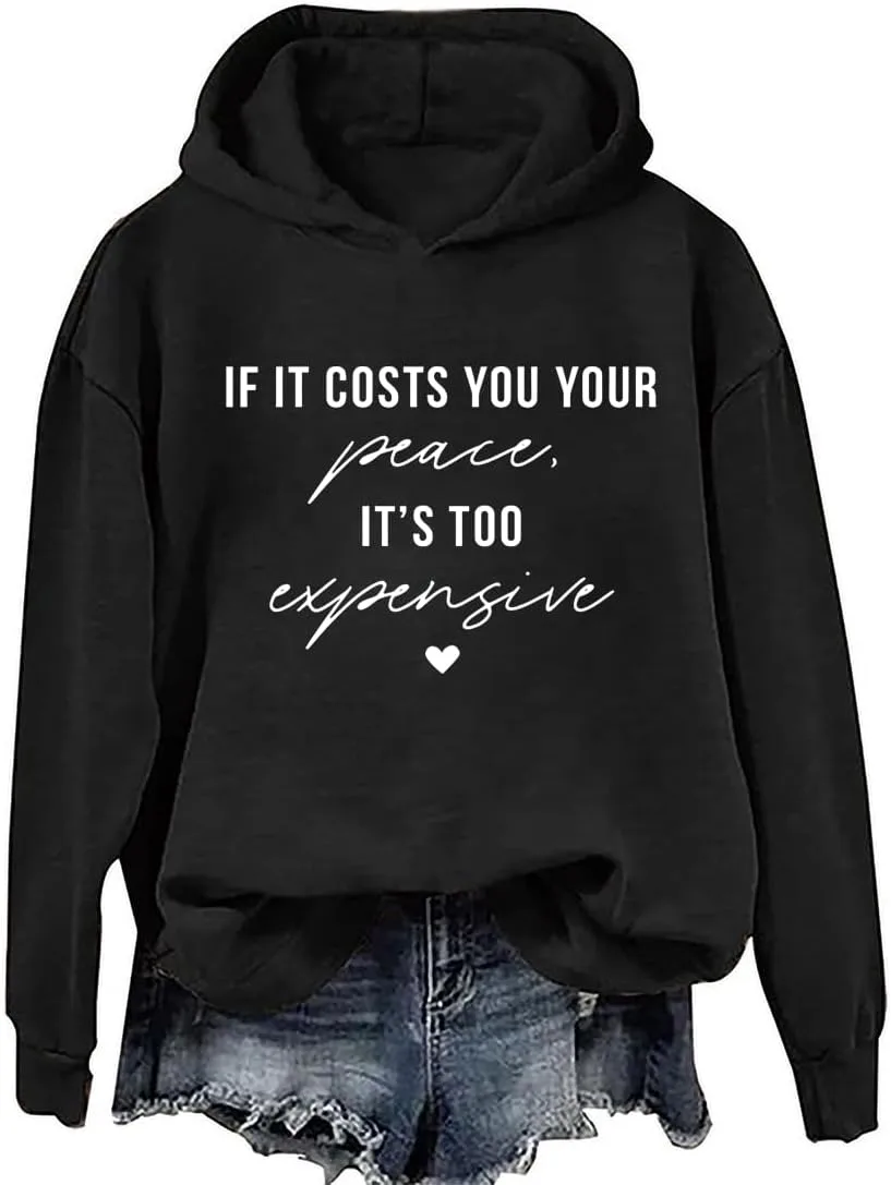Толстовка If It Costs You Your Peace It's Too Expensive PKBWVER
Толстовка If It Costs You Your Peace It's Too Expensive PKBWVER
