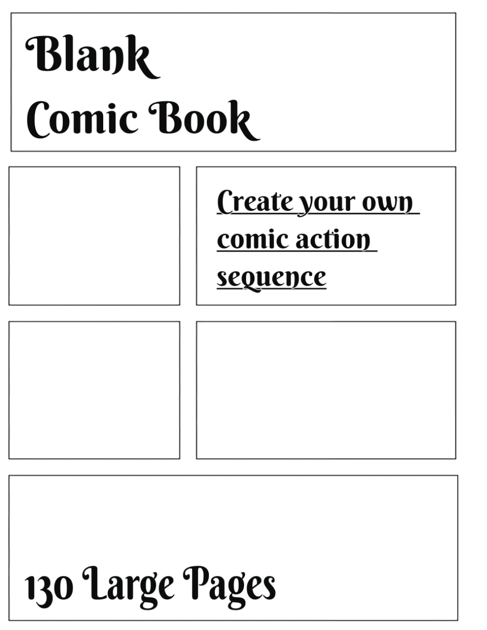 Blank Comic Book: 130 Pages x 11 x 8.5 inch (Independently published)
Blank Comic Book: 130 Pages x 11 x 8.5 inch (Independently published)