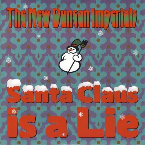 Сингл 7" New Duncan Imperials: Santa Claus Is A Lie / Chanukah Song
Сингл 7" New Duncan Imperials: Santa Claus Is A Lie / Chanukah Song