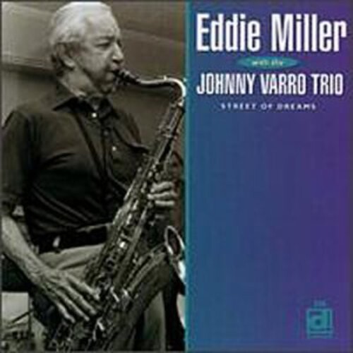 CD диск Miller, Eddie / Varro, Johnny: Street of Dreams 
CD диск Miller, Eddie / Varro, Johnny: Street of Dreams