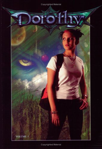 Dorothy, Volume I (Illusive Arts Entertainment, LLC)
Dorothy, Volume I (Illusive Arts Entertainment, LLC)