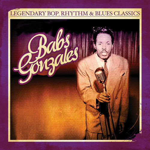 CD диск Gonzales, Babs: Legendary Bop, Rhythm & Blues Classics 
CD диск Gonzales, Babs: Legendary Bop, Rhythm & Blues Classics