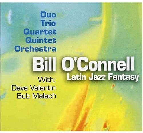 CD диск O'Connell, Bill: Latin Jazz Fantasy
CD диск O'Connell, Bill: Latin Jazz Fantasy