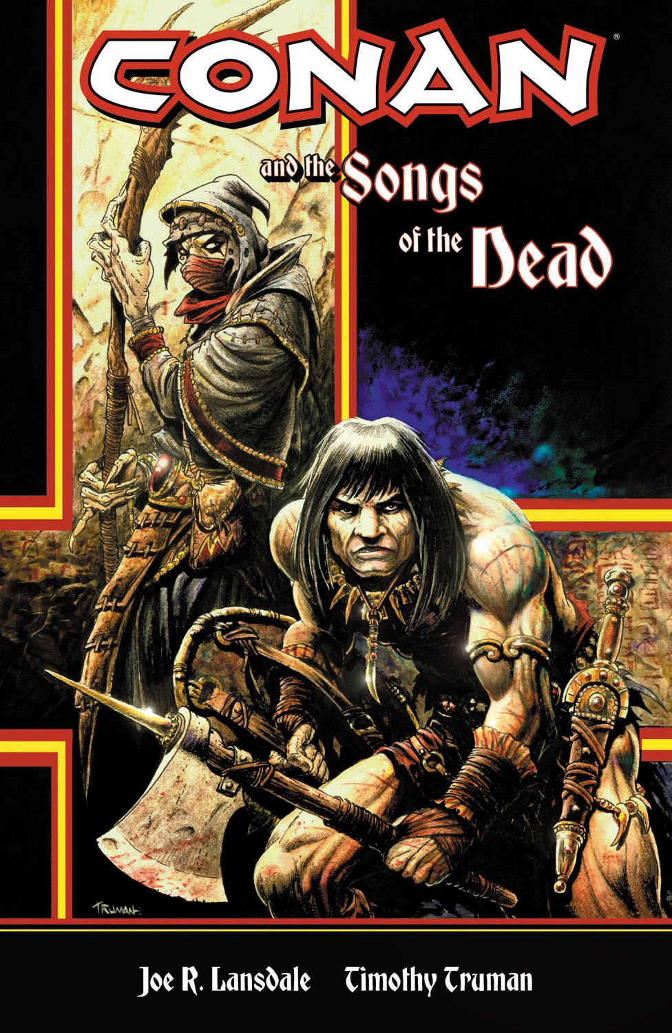 Conan And The Songs Of The Dead (Dark Horse)
Conan And The Songs Of The Dead (Dark Horse)