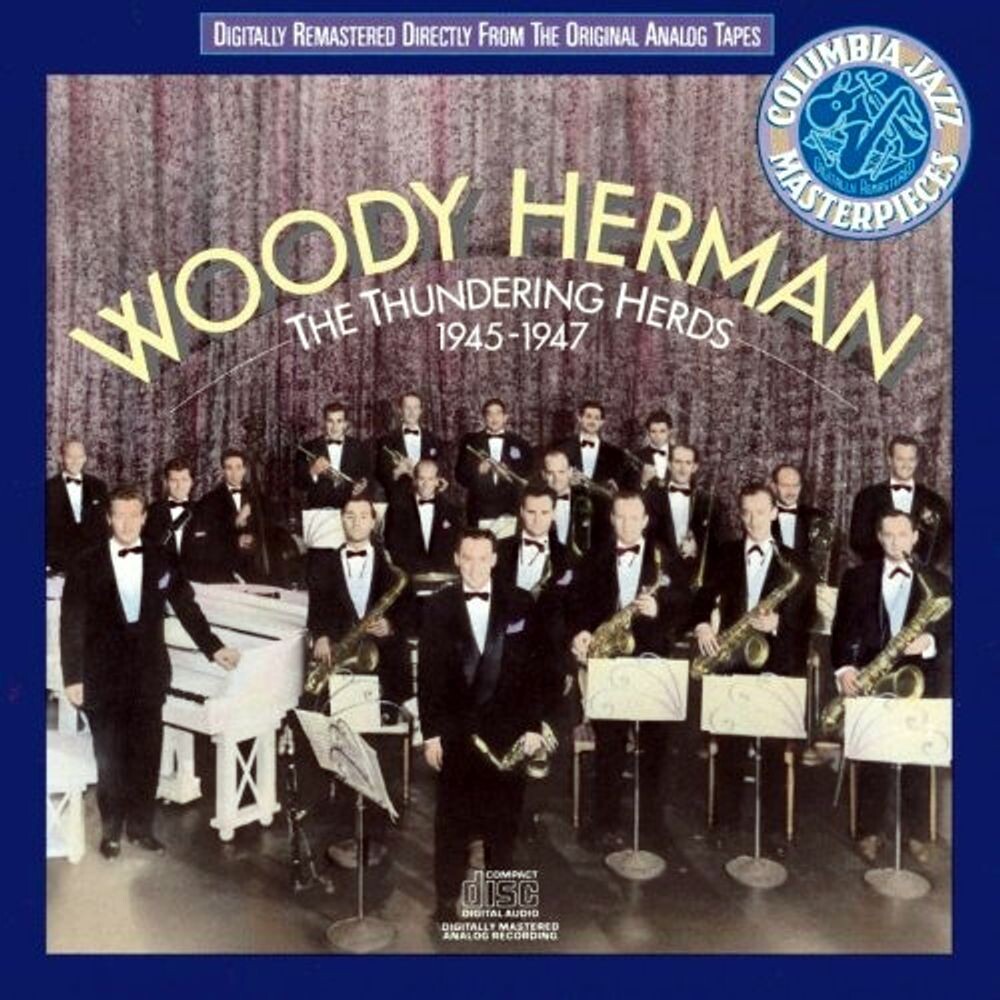 Диск CD The Thundering Herds 1945-1947 - Woody Herman
Диск CD The Thundering Herds 1945-1947 - Woody Herman