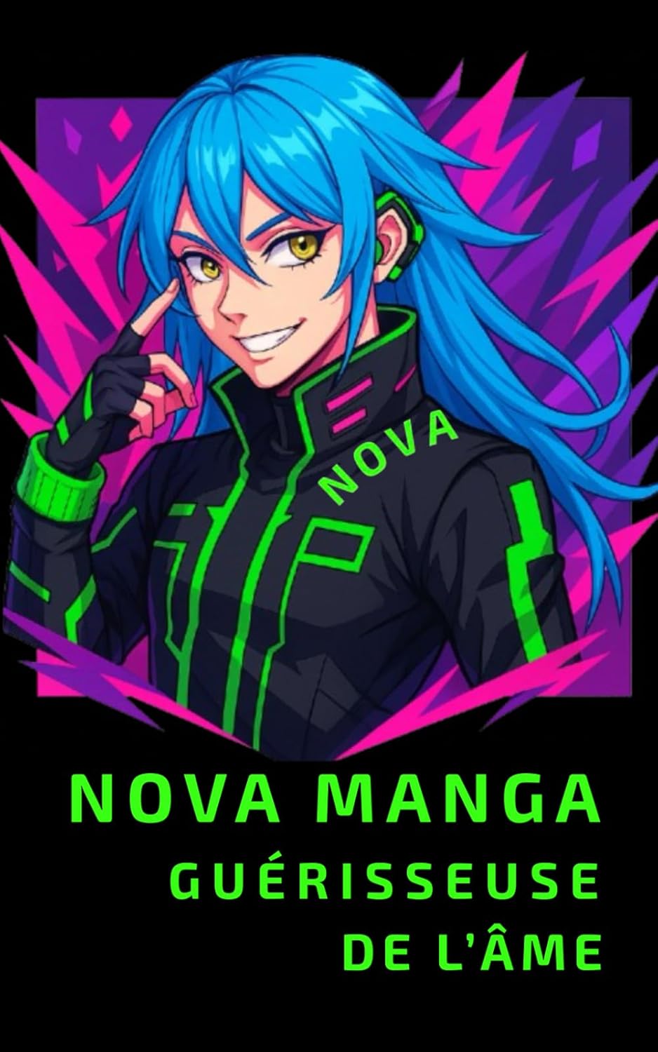 Nova manga guérisseuse de l'âme, plongez dans un voyage thérapeutique inédit, pensé pour les fans de Cyberpunk, d'Anime et d'Otakus,: témoignages & ... illustrés en COULEUR HD (French Edition) (Independently published)
Nova manga guérisseuse de l'âme, plongez dans un voyage thérapeutique inédit, pensé pour les fans de Cyberpunk, d'Anime et d'Otakus,: témoignages & ... illustrés en COULEUR HD (French Edition) (Independently published)