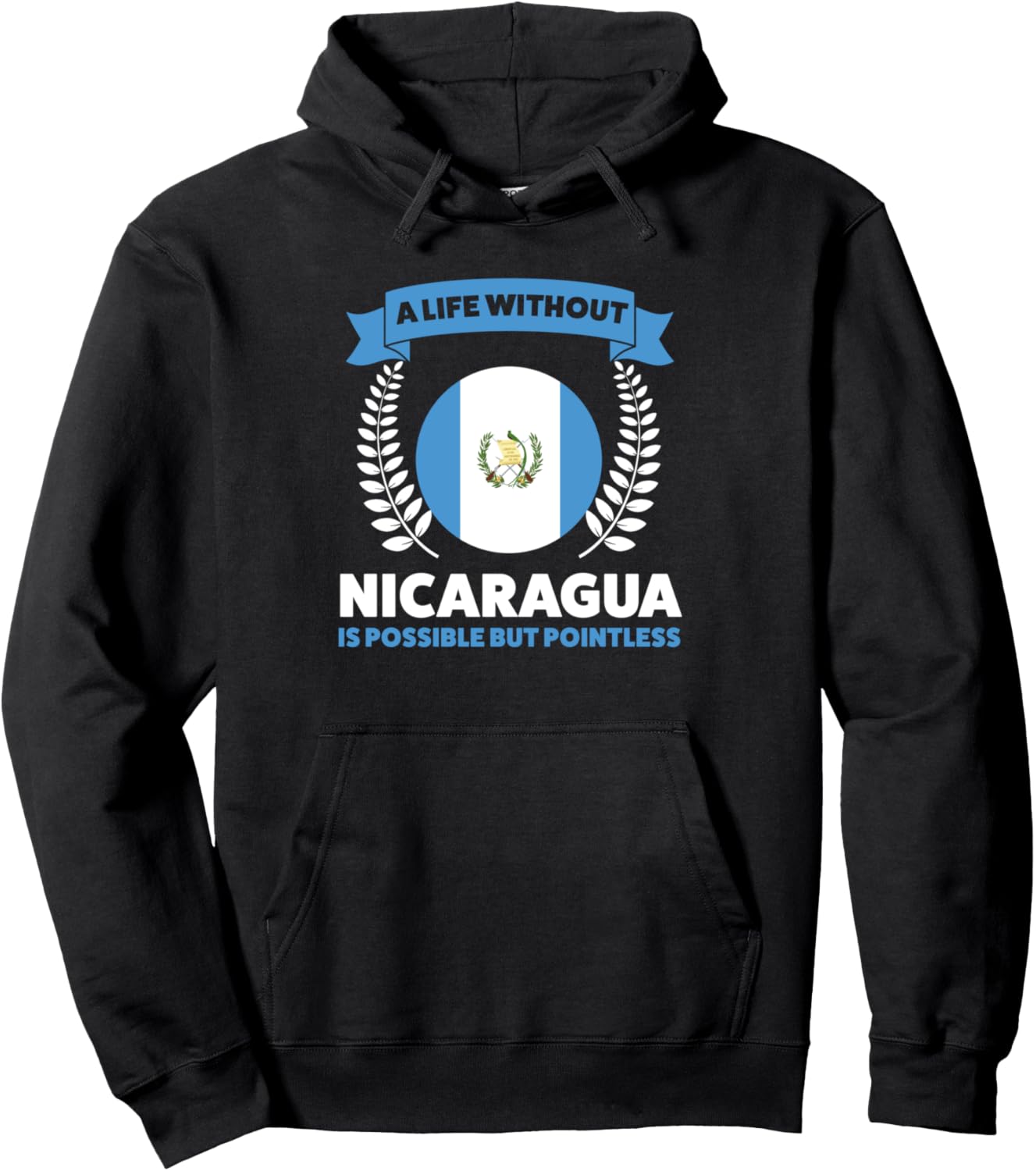 Жить в Никарагуа возможно, но бессмысленно. Толстовка с надписью Никарагуа Nicaragua Nicaraguan Flag Gift Idea, черный
Жить в Никарагуа возможно, но бессмысленно. Толстовка с надписью Никарагуа Nicaragua Nicaraguan Flag Gift Idea, черный