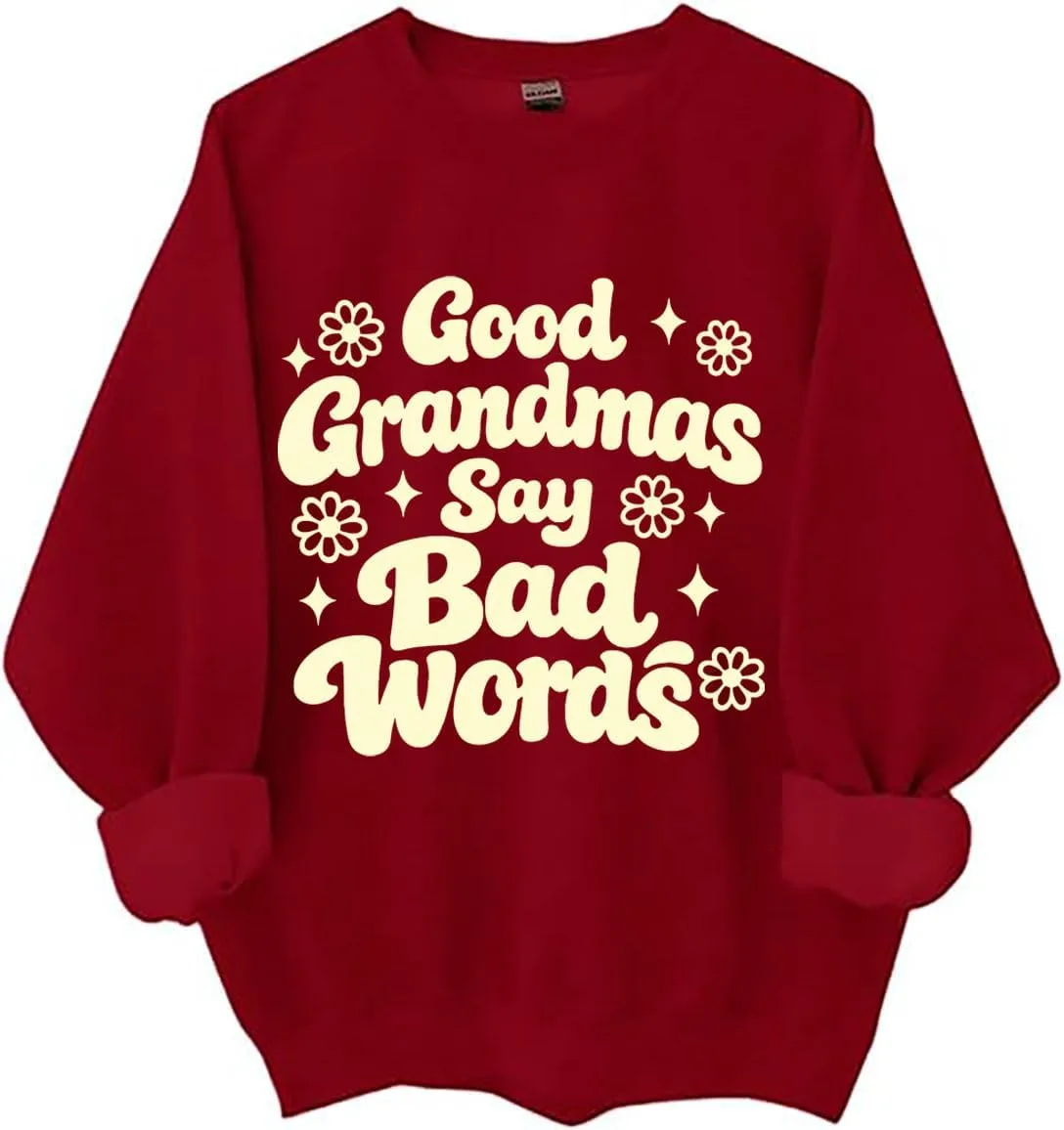 Свитшот Good Grandmas Say Bad Words, смешной худи с принтом про бабушку Czbic
Свитшот Good Grandmas Say Bad Words, смешной худи с принтом про бабушку Czbic