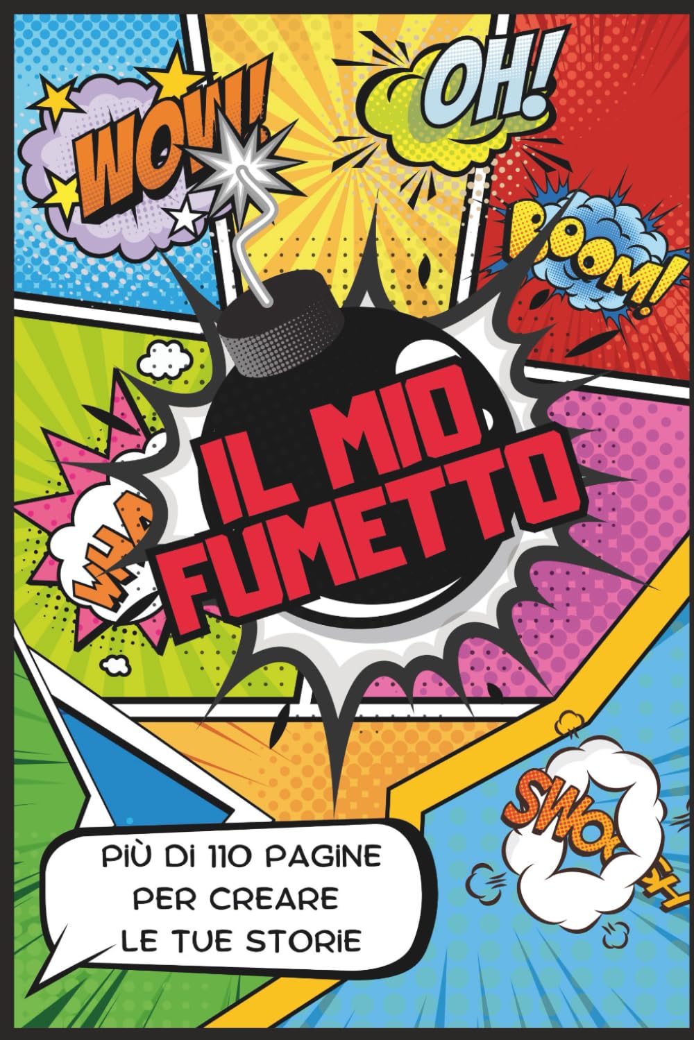 Crea il tuo fumetto. 110 template unici da disegnare e completare. Adatto sia a bambini alle prime armi che adulti esperti: Quaderno con 110 pagine ... tuo fumetto personalizzato (Italian Edition) (Independently published)
Crea il tuo fumetto. 110 template unici da disegnare e completare. Adatto sia a bambini alle prime armi che adulti esperti: Quaderno con 110 pagine ... tuo fumetto personalizzato (Italian Edition) (Independently published)