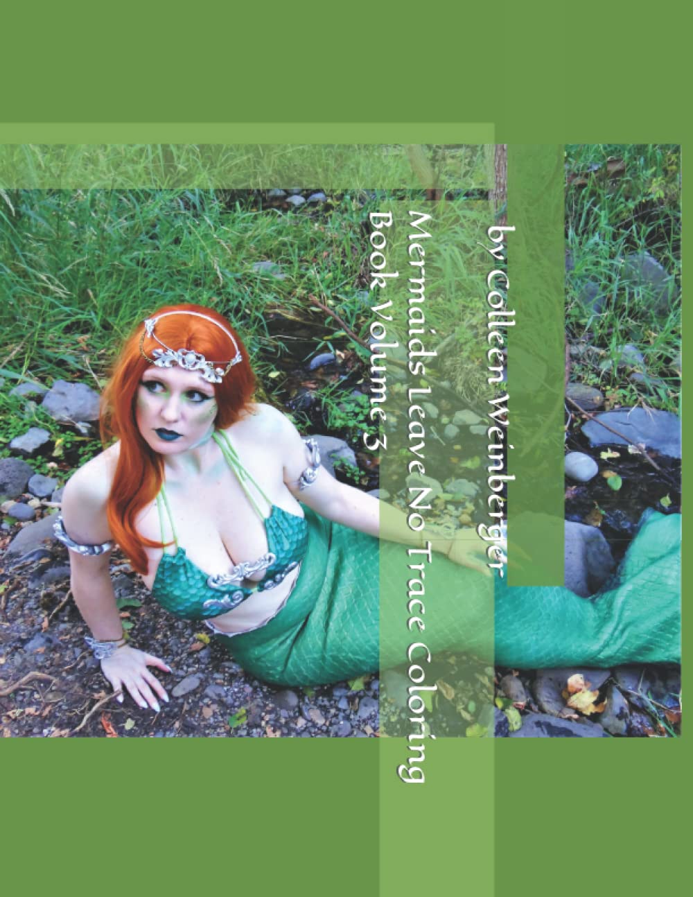 Mermaids Leave No Trace Coloring Book Volume 3 (Independently published)
Mermaids Leave No Trace Coloring Book Volume 3 (Independently published)