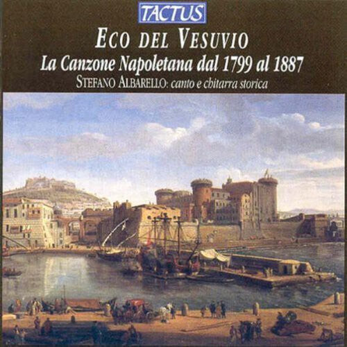 CD диск Albarello, Stefano: Echo of Vesuvius: Neapolitan Songs 1799-1887
CD диск Albarello, Stefano: Echo of Vesuvius: Neapolitan Songs 1799-1887