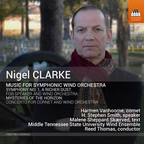 CD диск Clarke / Vanhoorne / Thomas: Nigel Clarke: Music for Symphonic Wind Orchestra
CD диск Clarke / Vanhoorne / Thomas: Nigel Clarke: Music for Symphonic Wind Orchestra