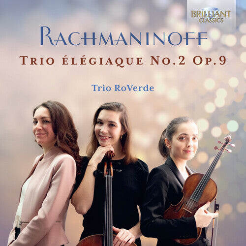 CD диск Rachmaninoff / Trio Roverde: Trio Elegiaque No. 2 Op. 9
CD диск Rachmaninoff / Trio Roverde: Trio Elegiaque No. 2 Op. 9
