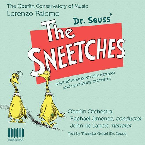 CD диск Palomo / Oberlin Orchestra / Jimenez: Dr. Seuss' The Sneetches
CD диск Palomo / Oberlin Orchestra / Jimenez: Dr. Seuss' The Sneetches
