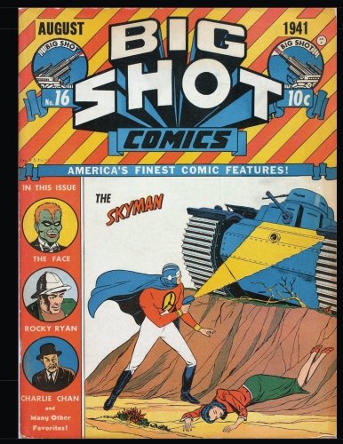 Big Shot Comics #16: Golden Age Humor Comic 1941 (CreateSpace Independent Publishing Platform)
Big Shot Comics #16: Golden Age Humor Comic 1941 (CreateSpace Independent Publishing Platform)
