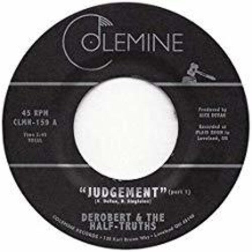 Сингл 7" DeRobert & the Half-Truths: Judgement Pt. 1 / Judgement Pt. 2
Сингл 7" DeRobert & the Half-Truths: Judgement Pt. 1 / Judgement Pt. 2
