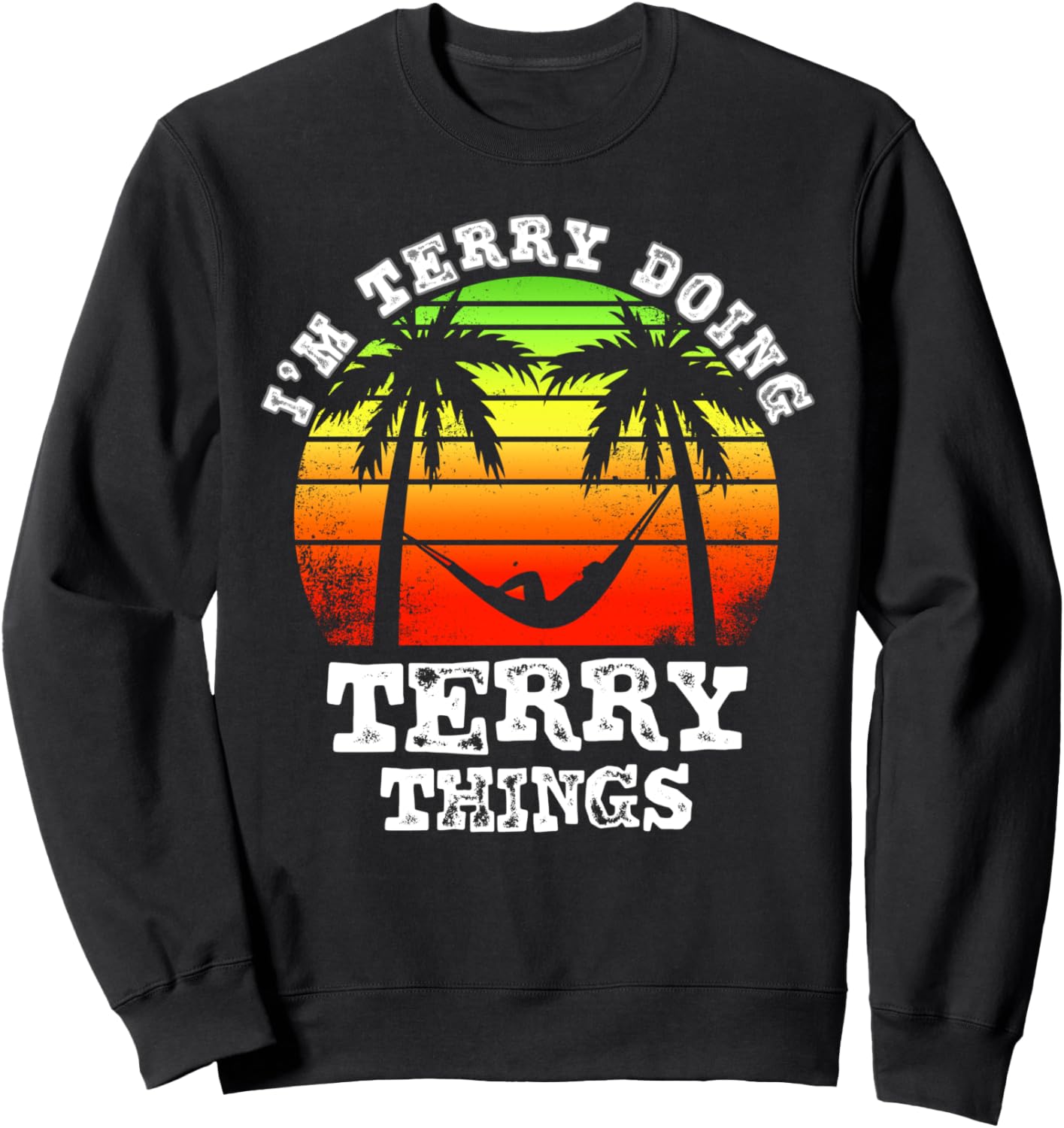 Я Терри, занимаюсь делами Терри. Винтажная ретро-толстовка с закатом I'M Terry Doing Terry Things, черный
Я Терри, занимаюсь делами Терри. Винтажная ретро-толстовка с закатом I'M Terry Doing Terry Things, черный