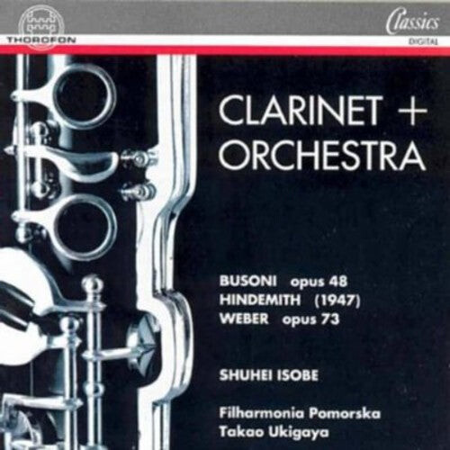 CD диск Busoni / Isobe / Filharmonia Pimorska / Ukigaya: Clarinet & Orch
CD диск Busoni / Isobe / Filharmonia Pimorska / Ukigaya: Clarinet & Orch