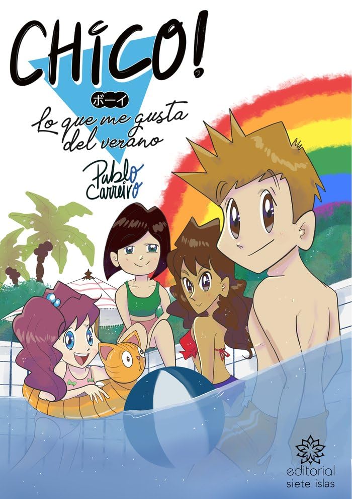 Chico! Lo que me gusta del verano (Editorial Siete Islas)
Chico! Lo que me gusta del verano (Editorial Siete Islas)