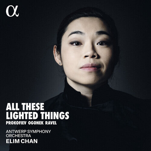 CD диск Prokofiev / Ogonek / Antwerp Symphony Orchestra: Ogonek, Prokofiev & Ravel: All These Lighted Things
CD диск Prokofiev / Ogonek / Antwerp Symphony Orchestra: Ogonek, Prokofiev & Ravel: All These Lighted Things