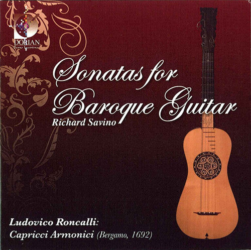 CD диск Roncalli / Savino: Sonatas for Baroque Guitar 
CD диск Roncalli / Savino: Sonatas for Baroque Guitar