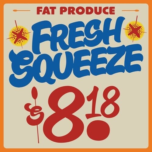 Виниловая пластинка Fat Produce - Fresh Squeeze
Виниловая пластинка Fat Produce - Fresh Squeeze