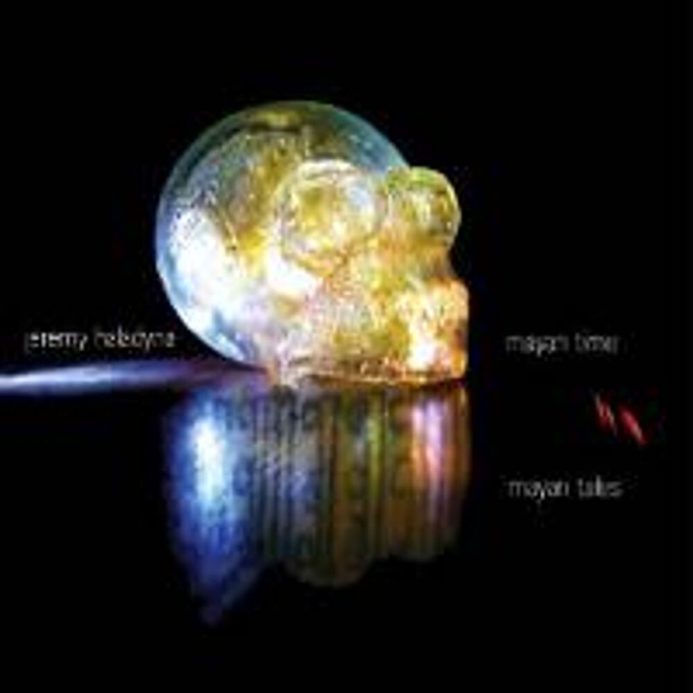 Диск CD Jeremy Haladyna: Mayan Time Mayan Tales - Jeremy Haladyna
Диск CD Jeremy Haladyna: Mayan Time Mayan Tales - Jeremy Haladyna