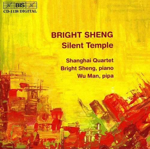 CD диск Sheng / Li / Tzavaras / Shanghai Quartet: Silent Temple / 4 Movements for Piano Trio 
CD диск Sheng / Li / Tzavaras / Shanghai Quartet: Silent Temple / 4 Movements for Piano Trio