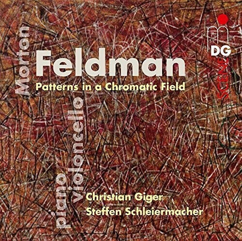 CD диск Feldman / Schleiermacher, Steffen / Giger, Christian: Feldman: Patterns In A Chromatic Field
CD диск Feldman / Schleiermacher, Steffen / Giger, Christian: Feldman: Patterns In A Chromatic Field