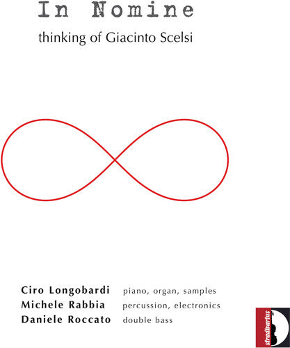 CD диск Longobardi / Rabbia / Roccato: In Nomine: Thinking of Giacinto Scelsi
CD диск Longobardi / Rabbia / Roccato: In Nomine: Thinking of Giacinto Scelsi
