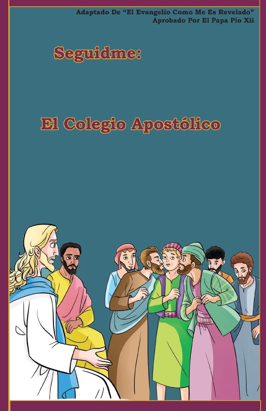 El Colegio Apostólico (Seguidme) (Spanish Edition) (CreateSpace Independent Publishing Platform)
El Colegio Apostólico (Seguidme) (Spanish Edition) (CreateSpace Independent Publishing Platform)