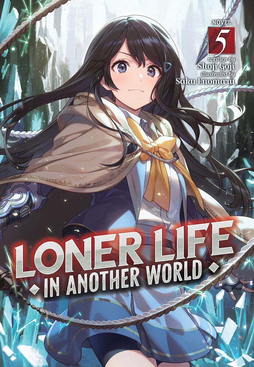 Новелла Loner Life in Another World Novel Volume 5
Новелла Loner Life in Another World Novel Volume 5