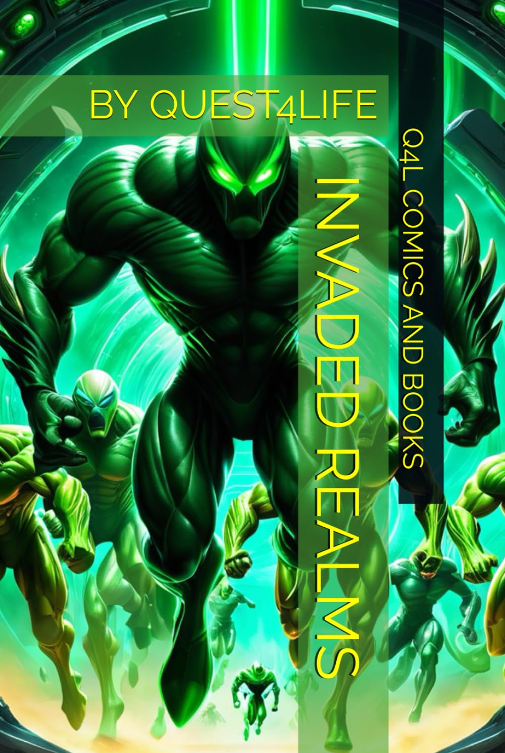 INVADED REALMS: BY QUEST4LIFE (Independently published)
INVADED REALMS: BY QUEST4LIFE (Independently published)