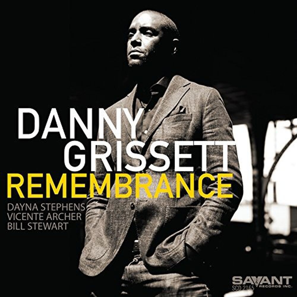 Диск CD Remembrance - Danny Grissett
Диск CD Remembrance - Danny Grissett