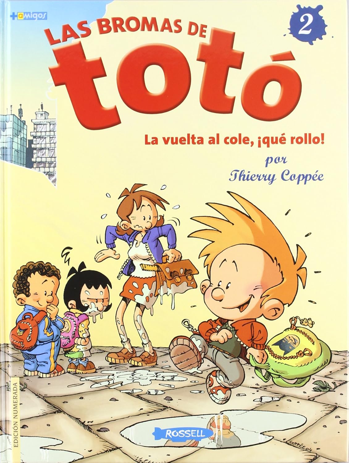 Las bromas de Totó 2, La vuelta al cole, ¡qué rollo!
Las bromas de Totó 2, La vuelta al cole, ¡qué rollo!