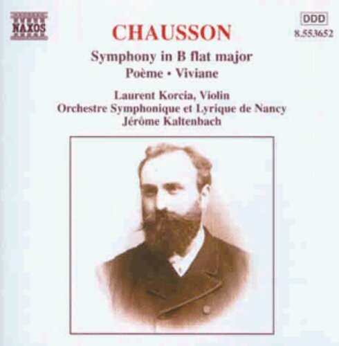CD диск Chausson / Korcia / Nancy Sym Orch / Kaltenbach: Symphony in B Flat Major / Poeme / Viviane
CD диск Chausson / Korcia / Nancy Sym Orch / Kaltenbach: Symphony in B Flat Major / Poeme / Viviane