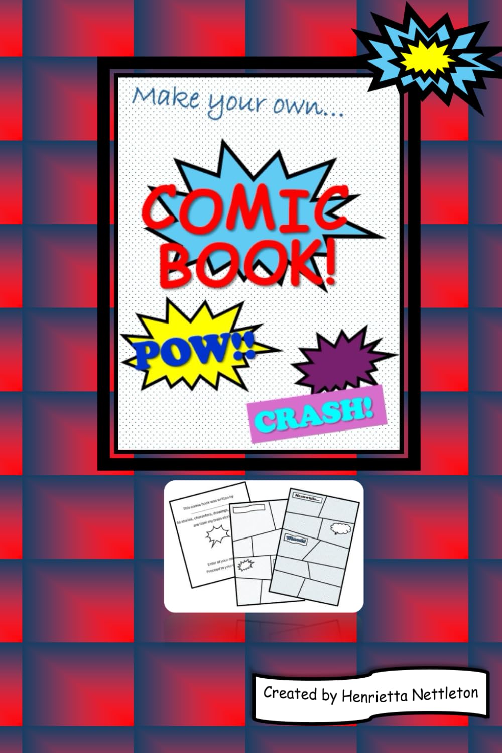 How to make your own Comic Book (Independently published)
How to make your own Comic Book (Independently published)