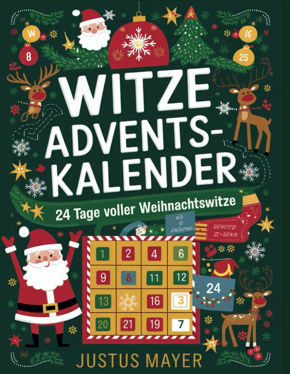Witze Adventskalender: Lachen bis zum Weihnachtsfest - 24 Tage voller Weihnachtswitze - Das Geschenk für Kinder ab 8 Jahren (German Edition) (Independently published)
Witze Adventskalender: Lachen bis zum Weihnachtsfest - 24 Tage voller Weihnachtswitze - Das Geschenk für Kinder ab 8 Jahren (German Edition) (Independently published)