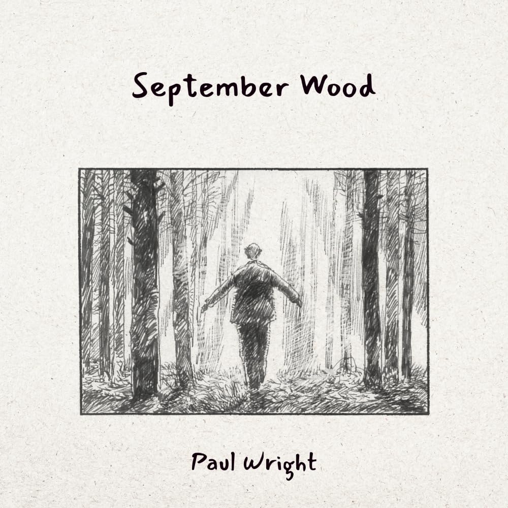 September Wood (Slingsby Bros, Ink!)
September Wood (Slingsby Bros, Ink!)
