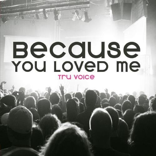 CD диск Tru Voice: Because You Loved Me 
CD диск Tru Voice: Because You Loved Me