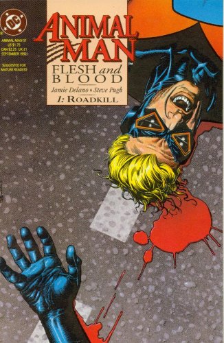 Animal Man #51 Flesh and Blood 1: Roadkill (DC Comics)
Animal Man #51 Flesh and Blood 1: Roadkill (DC Comics)