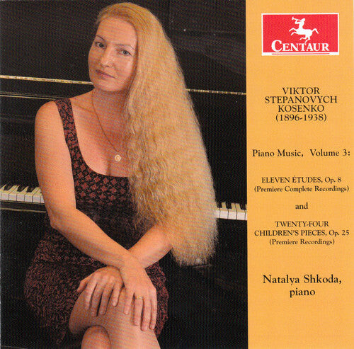 CD диск Kosenko / Shkoda, Natalya: Kosenko: Piano Music, Vol. 3
CD диск Kosenko / Shkoda, Natalya: Kosenko: Piano Music, Vol. 3